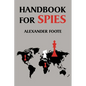 Handbook for Spies (WWII Classic) - Paperback