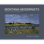 Montana Modernists: Shifting Perceptions of Western Art - Paperback