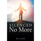 Silenced No More - Paperback