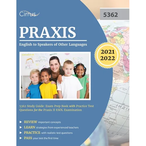 Praxis English to Speakers of Other Languages 5362 Study Guide: Exam Prep Book with Practice Test Questions for the Praxis II ESOL Examination - Paperback