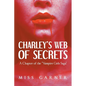 Charley's Web of Secrets - Paperback