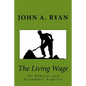 The Living Wage: Its Ethical and Economic Aspects - Paperback