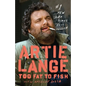 Too Fat to Fish - Paperback