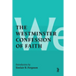 The Westminster Confession of Faith - Paperback