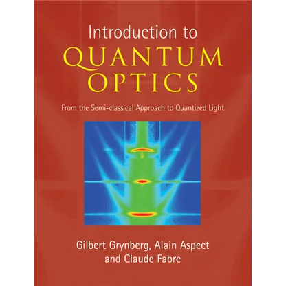 Introduction to Quantum Optics - Hardcover