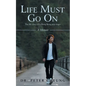 Life Must Go On: The life story of a Hong Kong pop singer - Paperback