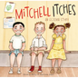 Mitchell Itches: An Eczema Story - Hardcover