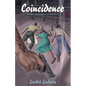 Coincidence: Murder at the Wild Idol Inn 50th Anniversary Edition Revised and Expanded with a New Forward and Aftermath - Paperback