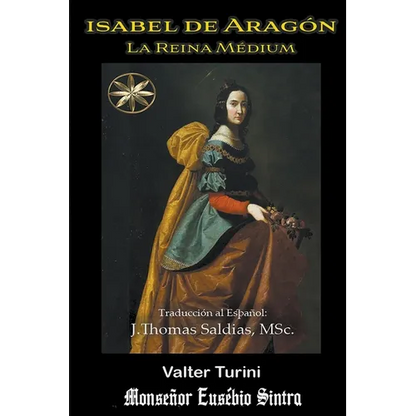 Isabel de Aragón: La Reina Médium - Paperback