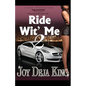 Ride Wit' Me Part 2 - Paperback