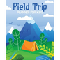 Field Trip Planner For Kids: Homeschool Adventures Schools and Teaching For Parents For Teachers At Home - Paperback