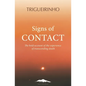 Signs of Contact: The Bold Account of the Experience of Transcending Death - Paperback