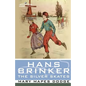 Hans Brinker, or the Silver Skates - Paperback
