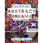 color my"ABSTRACT DREAMS": coloring book - Paperback