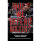 Must We Defend Nazis?: Why the First Amendment Should Not Protect Hate Speech and White Supremacy - Paperback