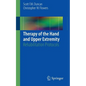 Therapy of the Hand and Upper Extremity: Rehabilitation Protocols - Paperback