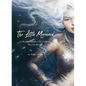 Ashly Lovett's the Little Mermaid - Hardcover