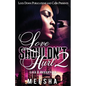 Love Shouldn't Hurt 2: Lies & Deception - Paperback