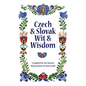 Czech and Slovak Wit and Wisdom - Paperback