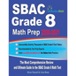 SBAC Grade 8 Math Prep 2020-2021: The Most Comprehensive Review and Ultimate Guide to the SBAC Grade 8 Math Test - Paperback