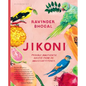 Jikoni: Proudly Inauthentic Recipes from an Immigrant Kitchen - Hardcover