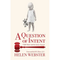 A Question of Intent: Child Abuse and the Justice System - Paperback