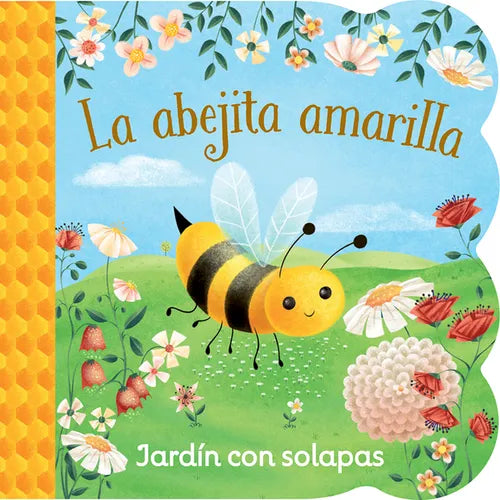 La Abejita Amarilla / Little Yellow Bee (Spanish Edition) - Board Book