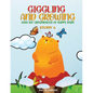 Giggling and Growing with the Groundhogs of Happy Town - Paperback
