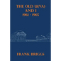 The Old U(VA) and I: 1961 - 1965 - Paperback