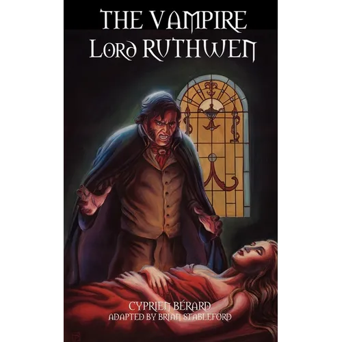 The Vampire Lord Ruthwen - Paperback