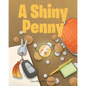 A Shiny Penny - Paperback