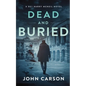 Dead and Buried: A Scottish Detective Mystery - Paperback