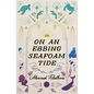 On an Ebbing Seafoam Tide - Paperback