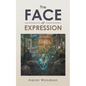 The Face of Expression - Paperback