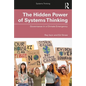 The Hidden Power of Systems Thinking: Governance in a Climate Emergency - Paperback