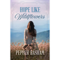Hope Like Wildflowers - Paperback