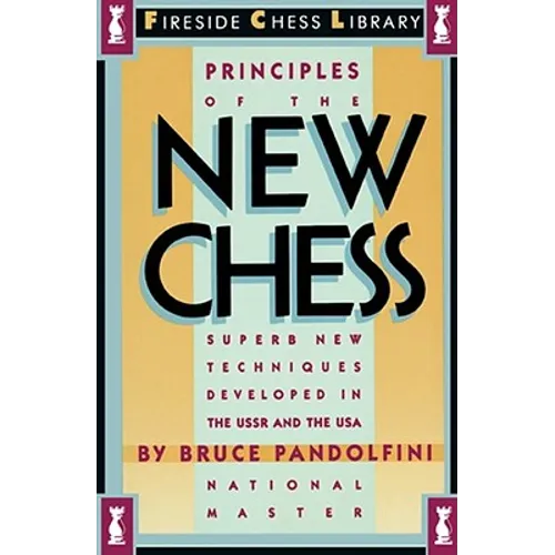 Principles of the New Chess - Paperback