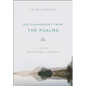 Encouragement from the Psalms: A 40-Day Devotional Journey - Paperback