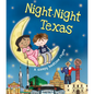 Night-Night Texas - Board Book