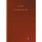 Evacuation Day, 1783 - Paperback