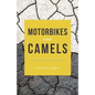 Motorbikes and Camels - Paperback