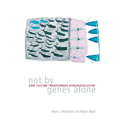 Not By Genes Alone: How Culture Transformed Human Evolution - Paperback