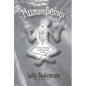 Human Beings: Ordinary Meetings with Extraordinary People - Paperback