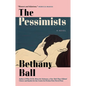 The Pessimists - Hardcover