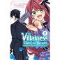 The Villainess Stans the Heroes: Playing the Antagonist to Support Her Faves!, Vol. 2 - Paperback