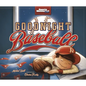 Goodnight Baseball - Hardcover