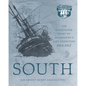 South: The Illustrated Story of Shackleton's Last Expedition 1914-1917 - Paperback