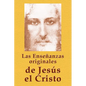 Las Enseñanzas originales de Jesús el Cristo - Paperback