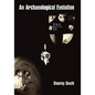 An Archaeological Evolution - Hardcover