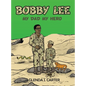 Bobby Lee: My Dad My Hero - Hardcover